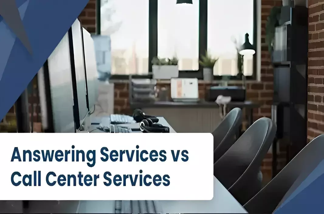 Answering Services vs Call Center Services