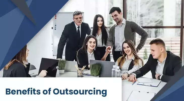 SIX Benefits of Outsourcing a Business Owner must know
