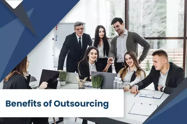 SIX BENEFITS OF OUTSOURCING BUSINESS